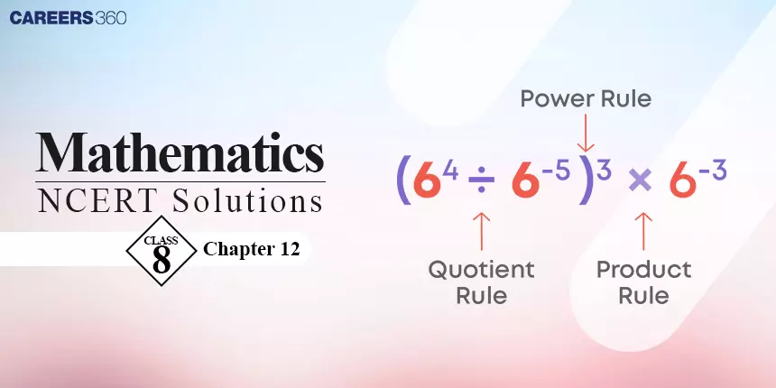 NCERT Solutions for Class 8 Maths Chapter 12 Exponents and Powers