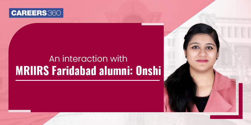 An Interaction with MRIIRS Faridabad Alumni: Onshi