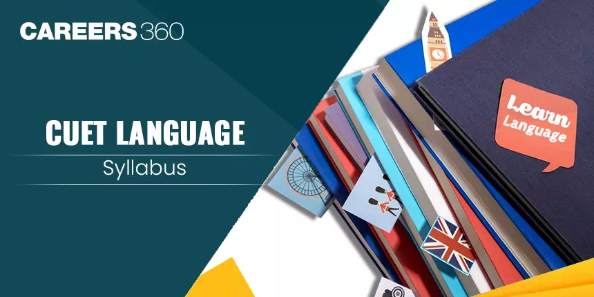CUET Language Syllabus 2024: Download Syllabus PDF