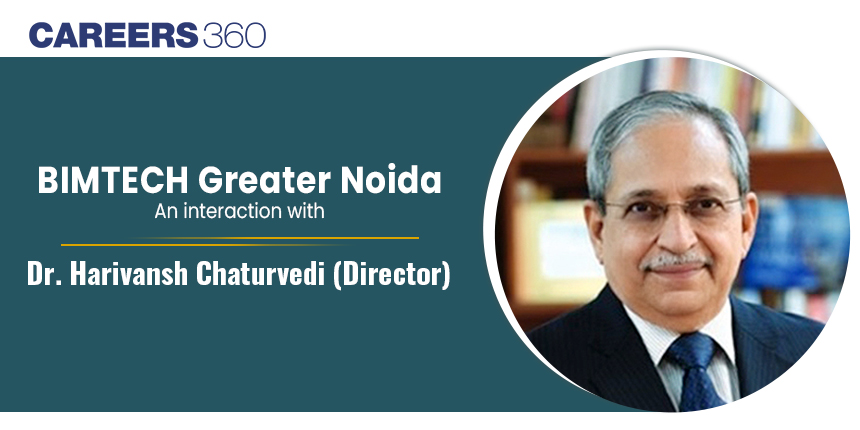 BIMTECH Greater Noida: An Interaction with Dr. Harivansh Chaturvedi (Director)