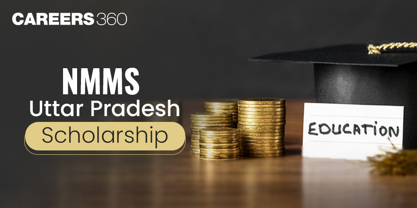NMMS Uttar Pradesh 2024-25: Application Form, Eligibility, Syllabus, Exam Date