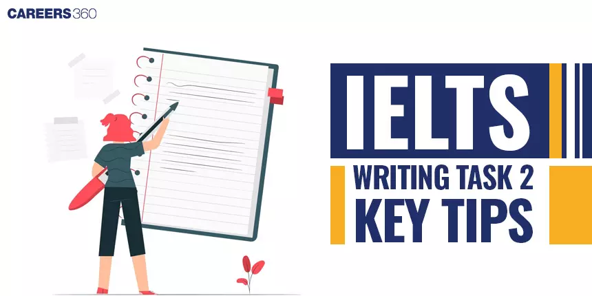 IELTS Writing Task 2 - Key Preparation Tips
