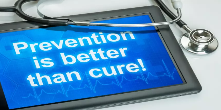 Prevention Is Better Than Cure Essay