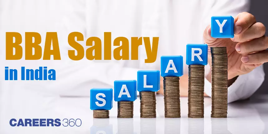 BBA Salary in India 2023 - Know Scope, Top Recruiters After BBA Course