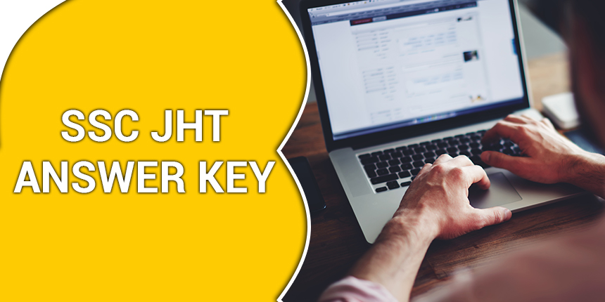 SSC JHT Answer Key 2024 - Check SSC JHT Provisional Answer key PDF