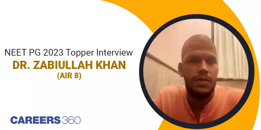 NEET PG 2023 Topper Interview: Dr. Zabiullah Khan (AIR 8)