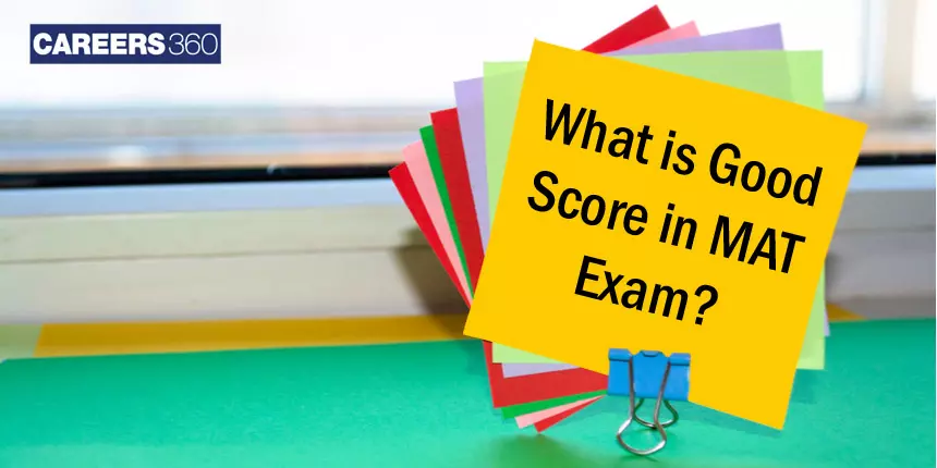 What is a Good Score/ Percentile in MAT Exam? - How to Calculate & Process