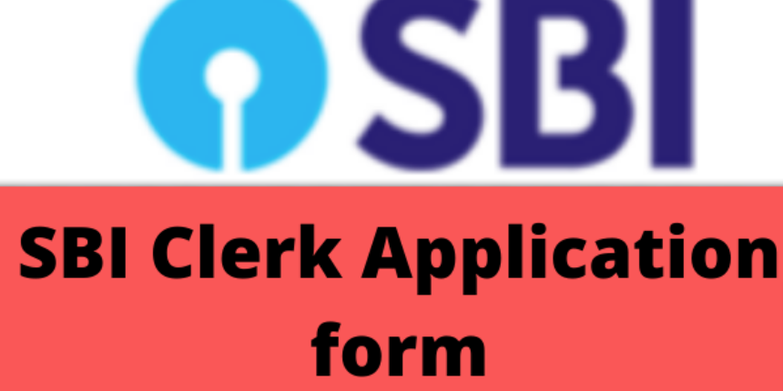 SBI Clerk Application Form 2023 - Dates, How to Apply Online, Fees, Eligibility