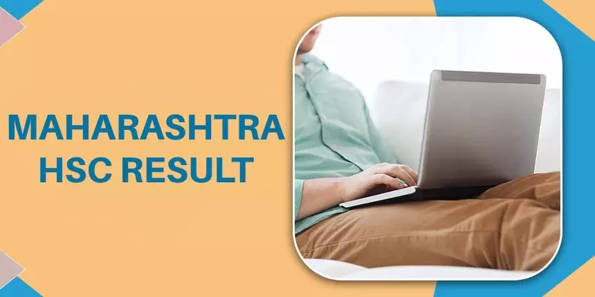 Maharashtra HSC 12 Result 2024 - Maharashtra Board 12th Result @mahresult.nic.in