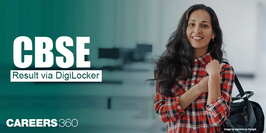 CBSE Result DigiLocker 2024 - Download CBSE Result via DigiLocker Login, Passing & Migration Certificate