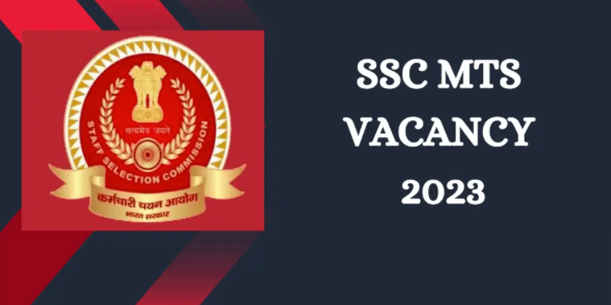 SSC MTS Vacancy 2023 - Check Post-Wise and Category-Wise Vacancy
