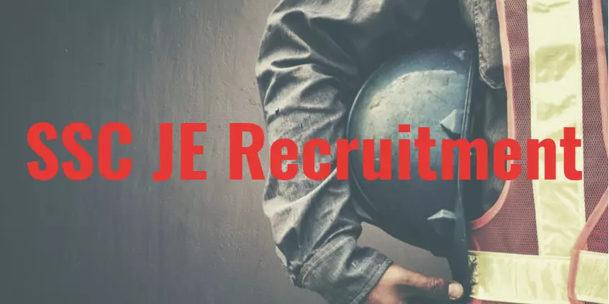 SSC JE Recruitment 2023 Process - Check Application, Eligibility, Previous Year Vacancies