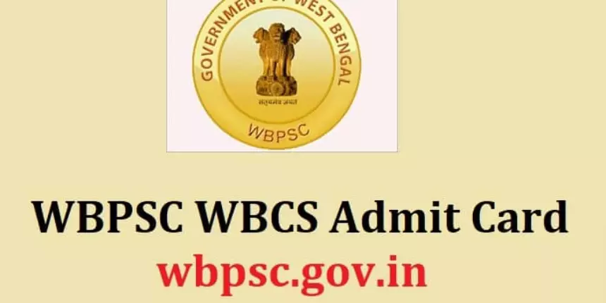WBCS Admit Card 2023 - Check Dates, Direct Link to Download Hall Ticket