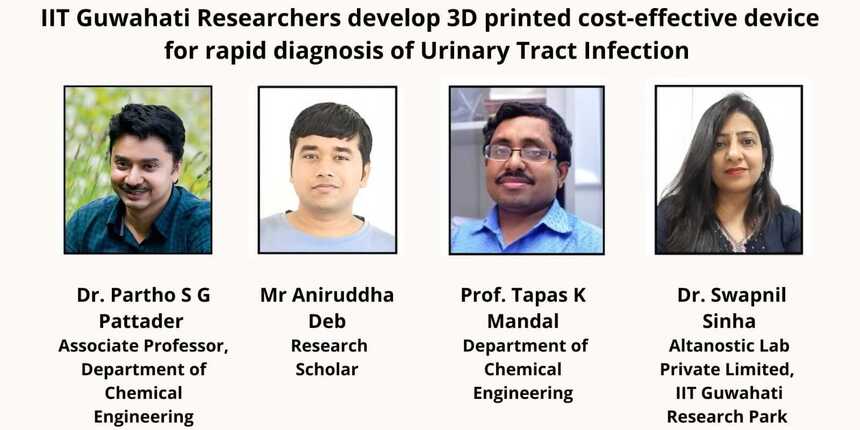 IIT Guwahati develops 3D printed device for fast diagnosis of Urinary Tract Infection