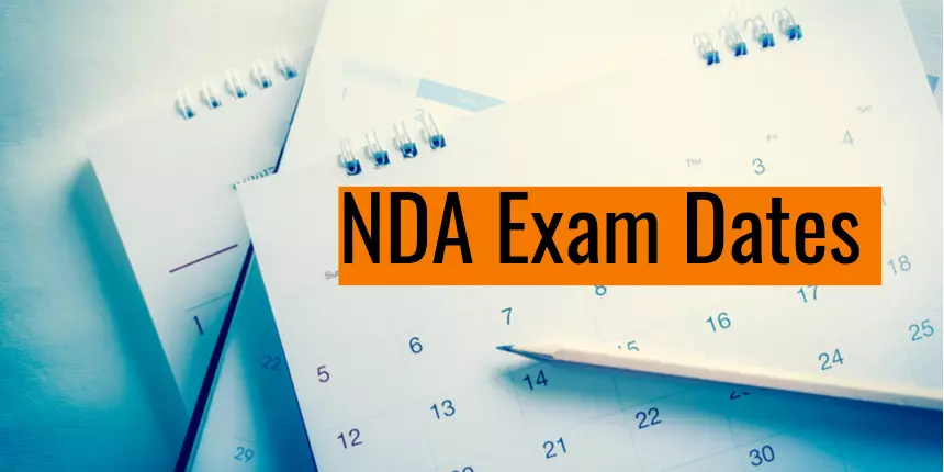 NDA Exam Dates 2024 - Check NDA 1 Complete Schedule here