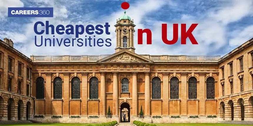 Cheapest Universities in UK for International Students - Check Complete List Here