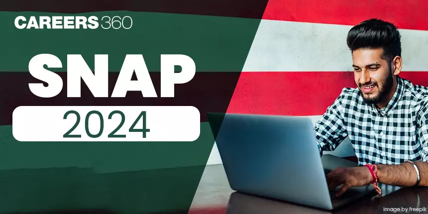 SNAP 2024: Registration, Exam Dates, Eligibility, Pattern, Syllabus, Preparation, Mock Tests