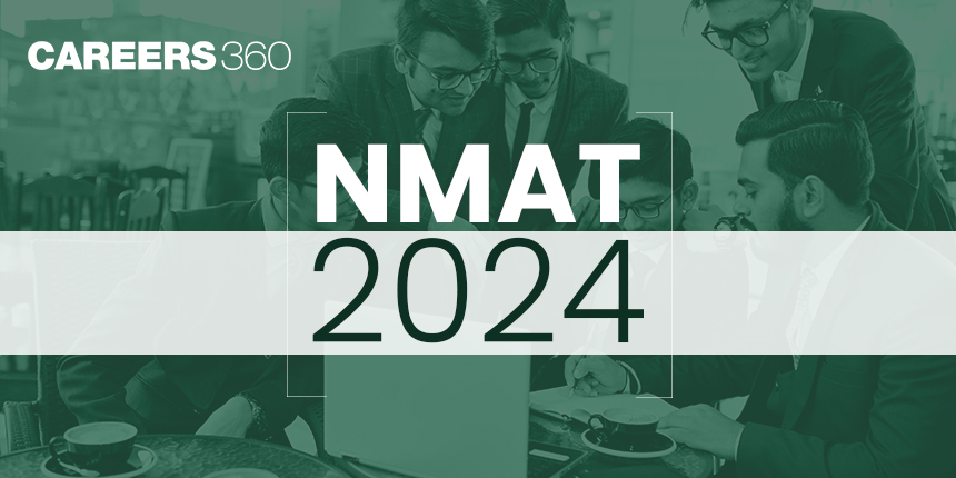 NMAT 2024: Registration, Exam Dates, Syllabus, Pattern, Slot Booking, Result, Cutoff
