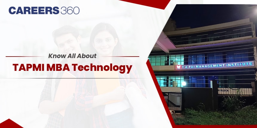 Know All About TAPMI MBA Technology