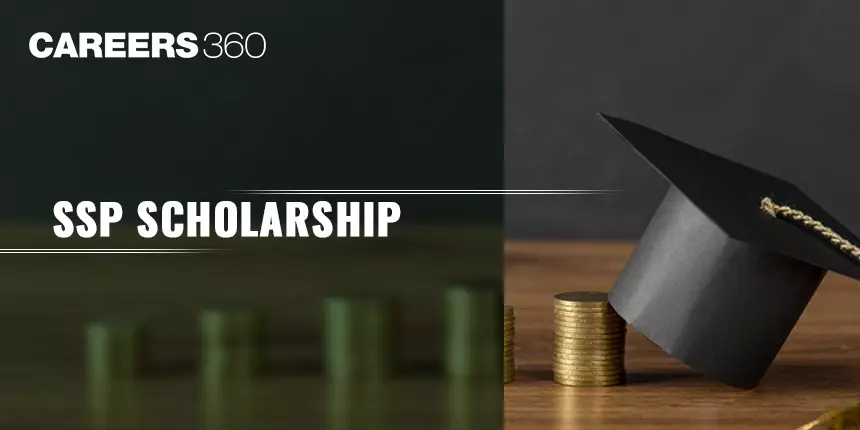 SSP Scholarship 2023-24: SSP Portal, Login, Last Date, Pre Matric & Post Matric Scholarship