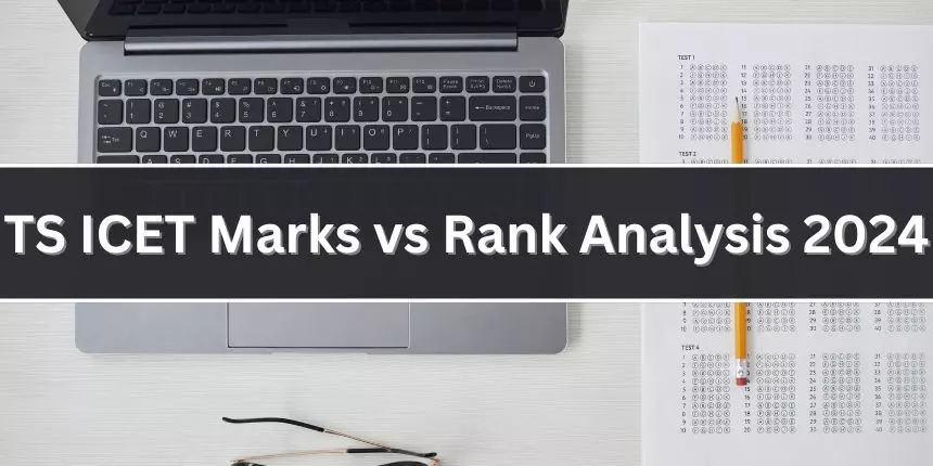 TS ICET Marks vs Rank Analysis 2024