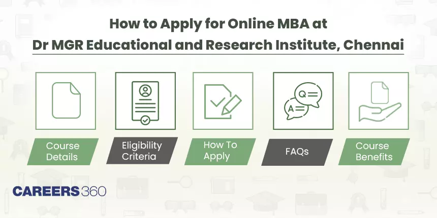 How to Apply for Online MBA at Dr MGR Educational and Research Institute, Chennai