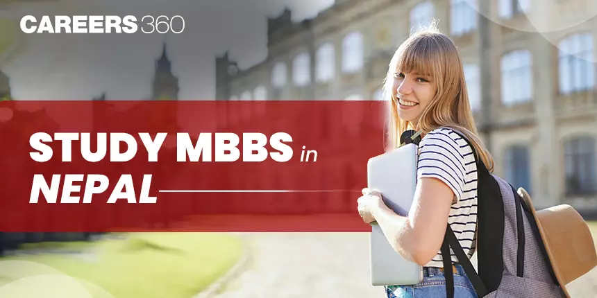 Study MBBS in Nepal: Your Ultimate Guide to Medical Education Abroad