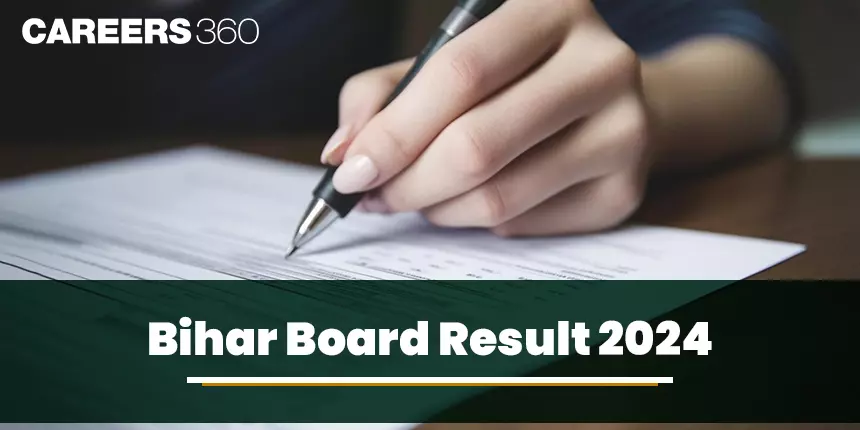 Bihar Board Result 2024 OUT, Check 10th, 12th Results Here