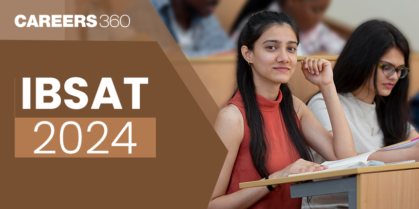 IBSAT 2024: Result OUT, Cutoff, Selection Process, IBS Admission