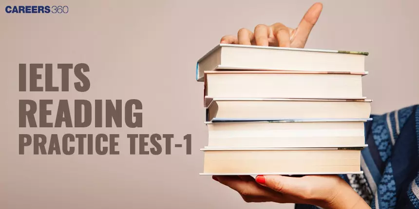 IELTS Reading Practice Test - 1: Enhance Your Skills with Authentic Exercises