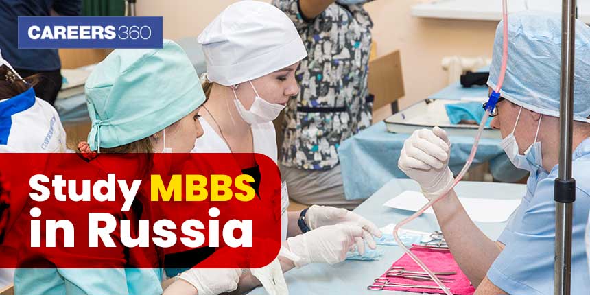 Study MBBS in Russia for International Students 2024-25: Requirements
