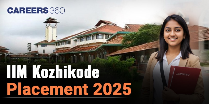 IIM Kozhikode Placements 2025: Highest and Average Packages, Top Recruiters