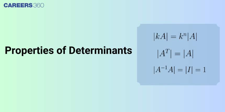 Properties of Determinants
