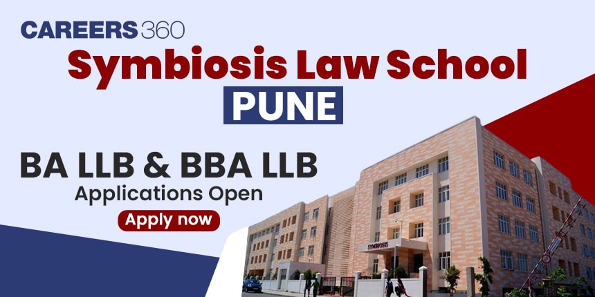 Symbiosis Law School Pune BA LLB and BBA LLB applications open till Nov 22; Apply now