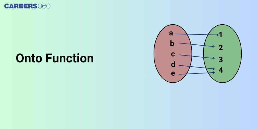 Onto Function: Definition, Properties, Examples