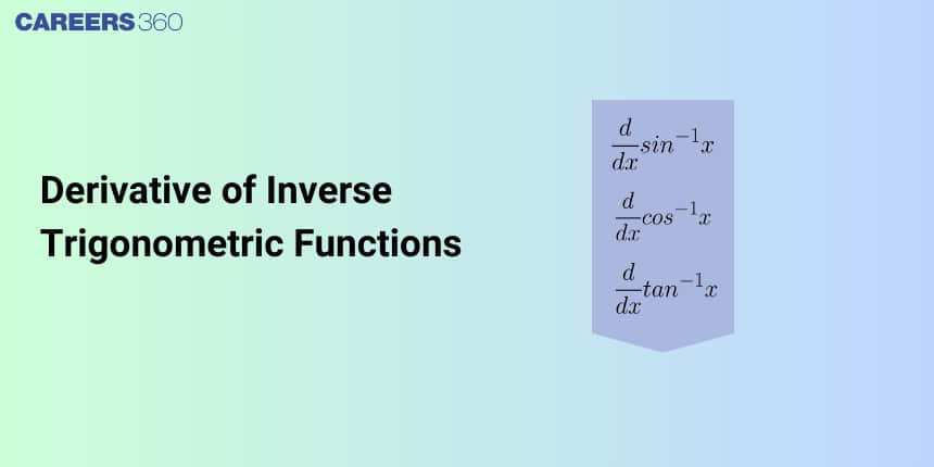 Derivative of Inverse Trigonometric Functions