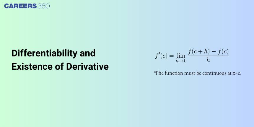 Differentiability and Existence of Derivative: Difference, Examples