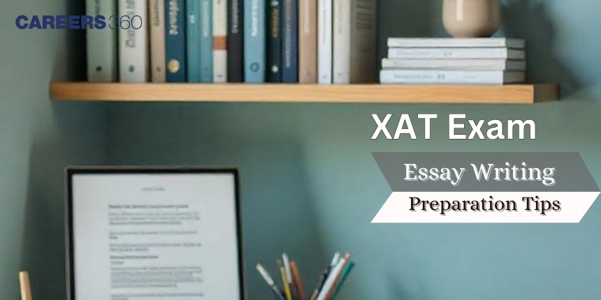 XAT 2025 Essay Writing Test: Essential Preparation Tips for a High-Scoring Essay