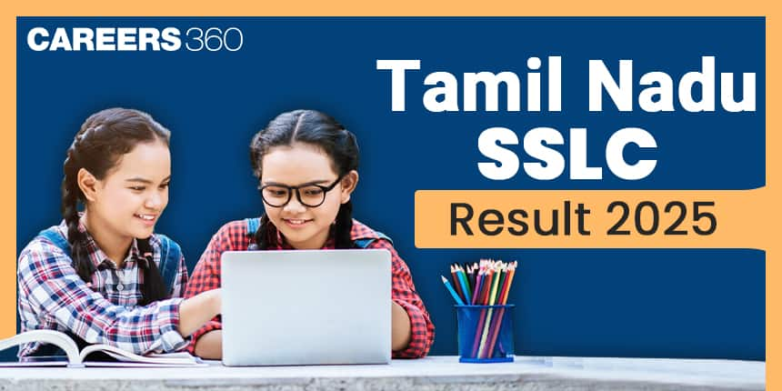 TN 10th Public Exam Result 2025 - Check Tamil Nadu SSLC Results @tnresults.nic.in