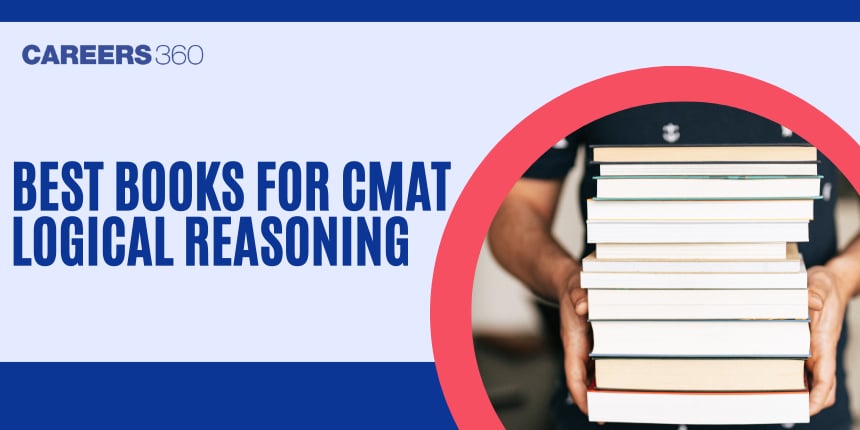 Best Books for CMAT Logical Reasoning 2025 | Top Study Materials