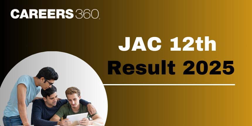 JAC 12th Result 2025, Check Jharkhand Board Class 12 Result @jacresults.com