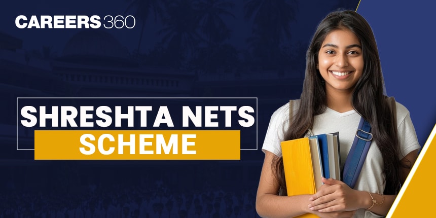 SHRESHTA NETS Scheme 2025 - Check Application Dates, Exam Date, Admit Card, Result