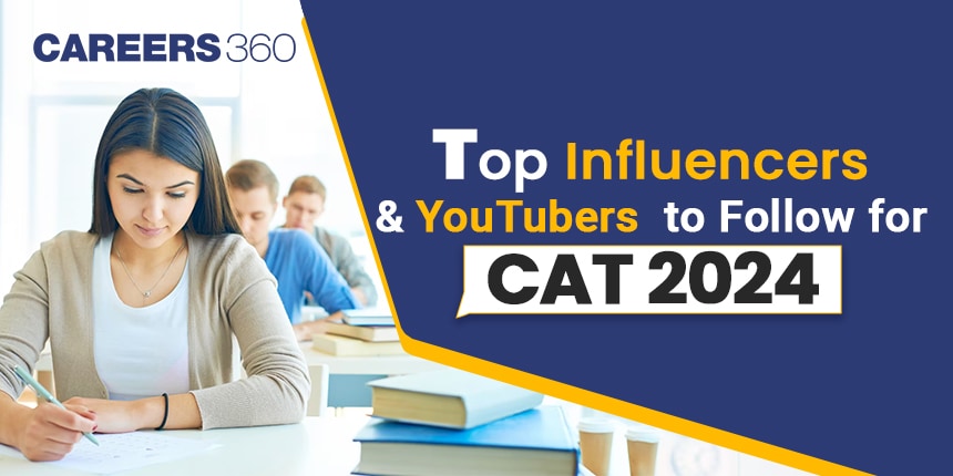 Top Influencers and YouTubers to Follow for CAT 2024