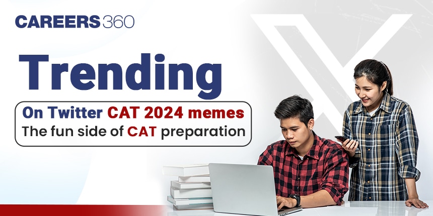 Trending on ‘X’: CAT 2024 memes; the fun side of CAT preparation