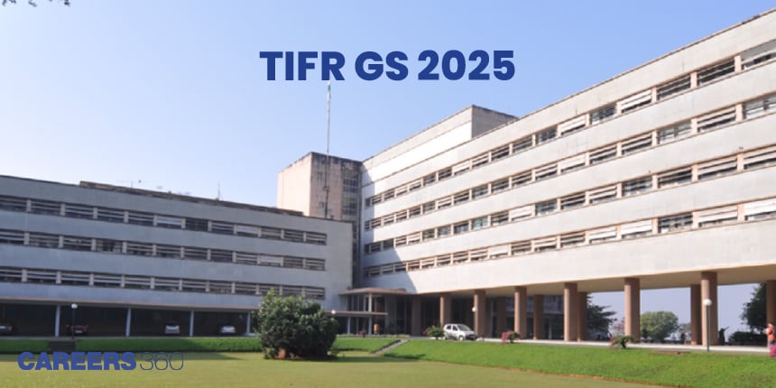 TIFR GS 2025: Admit Card (Soon), Exam Date (Dec 8), Eligibility, Pattern, Syllabus, Result