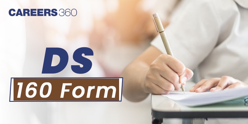 DS 160 Form - Full Form, Sample Fees, Requirements, Validity