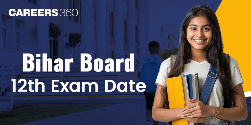 BSEB Bihar Board 12th Exam Date 2025, Check BSEB Class 12 Dates @biharboardonline.bihar.gov.in