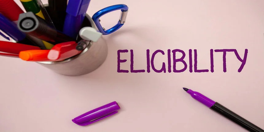 TNEA Eligibility Criteria 2025 - Check Age Limit, Nationality, Aggregate Marks