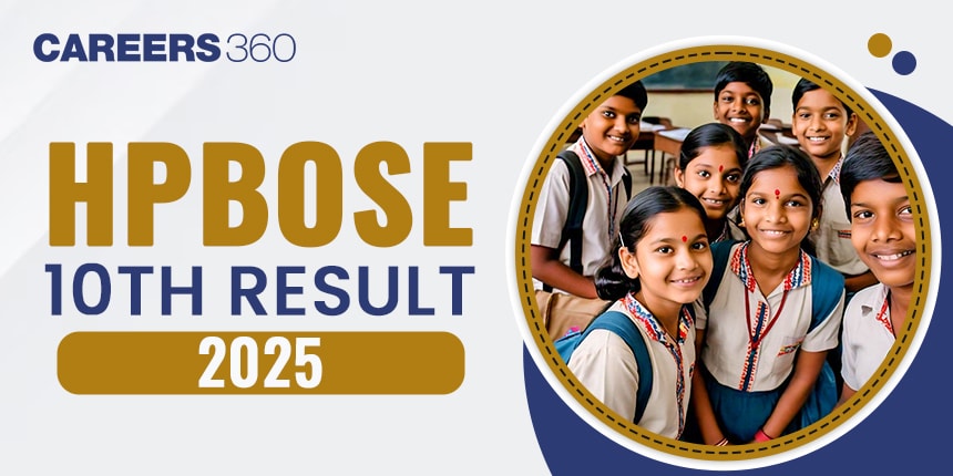 HPBOSE 10th Result 2025, Check Himachal Pradesh Board Exam 10th Results @ hpbose.org