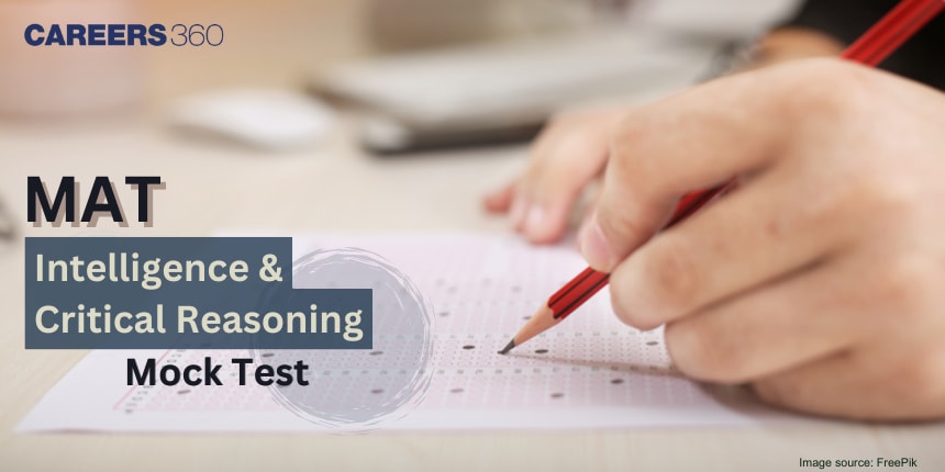 MAT Intelligence and Critical Reasoning Mock Test 2024 - Practice for Top Scores